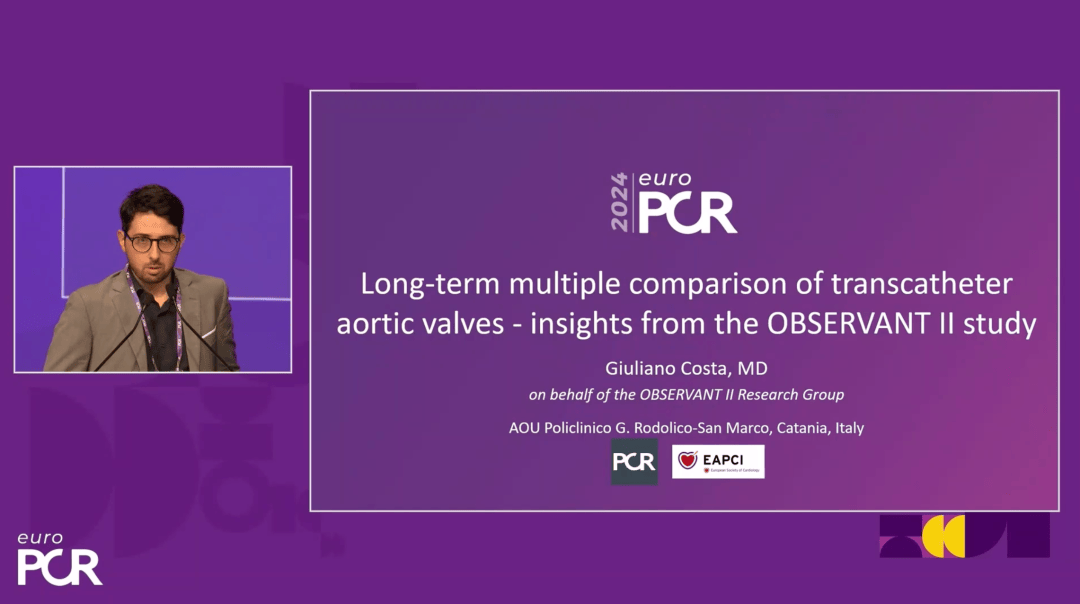 EuroPCR 2024｜OBSERVAN Ⅱ TAVR研究五年随访结果发布